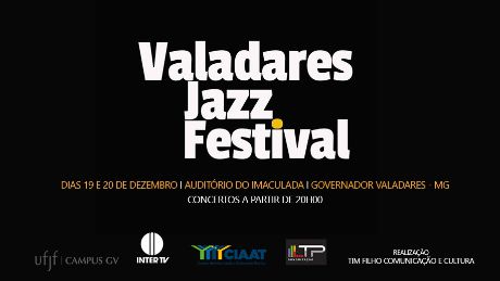 Valadares Jazz Festival em Governador Valadares