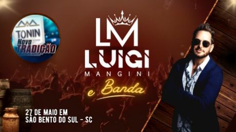 Luigi Mangini - O Retorno em Sao Bento do Sul