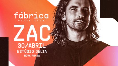 Fábrica House Club Apresenta Zac em Nova Prata