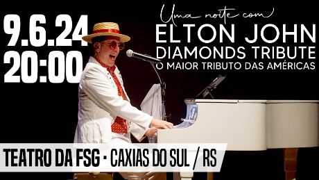 Uma Noite com Elton Jhon  - Diamonds Tribute em Caxias do Sul