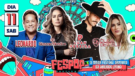 Fespop Festival 14º Edição  - Leonardo, Simone Mendes e Luan Pereira Santa Terezinha de Itaipu