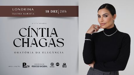 Cintia Chagas em Londrina - Oratória da Elegância