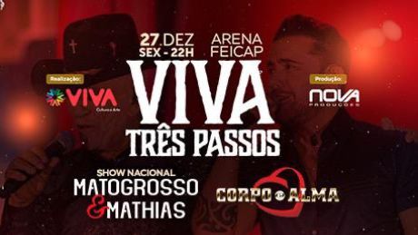 Viva Três Passos - Matogrosso e Mathias