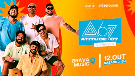 Atitude 67 - Brava Music em Itajaí