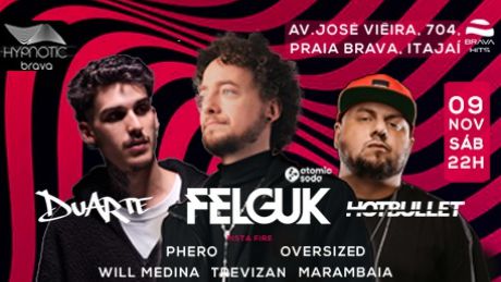 Felguk , Dj Duarte e Hotbullet na Praia Brava! em Itajaí