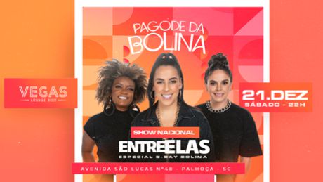 Show Nacional Grupo Entre Elas em Palhoça