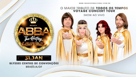 Abba The History - Voyage Concert Tour em Brasilia