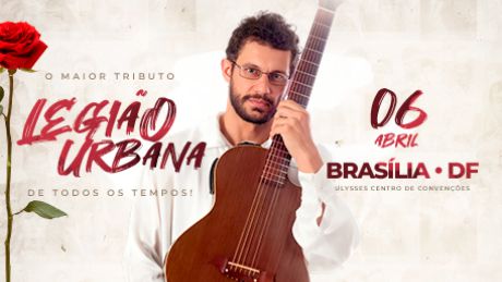 Legião Urbana Tributo em Brasilia